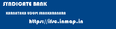 SYNDICATE BANK  KARNATAKA UDUPI SHANKARANARA   ifsc code